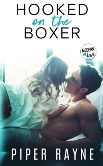 Cover for Piper Rayne Inc. · Hooked on the Boxer (Bok) (2022)