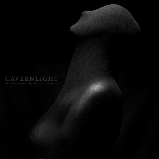 As I Cast Ruin Upon The Lens That Reveals My Every Flaw - Cavernlight - Music - TRANSLATION LOSS - 0020286236337 - June 24, 2022