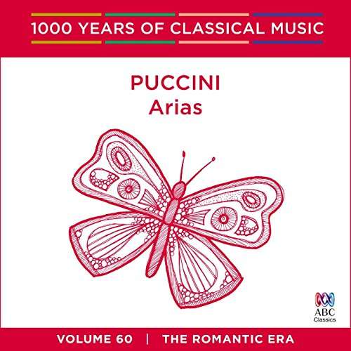 Puccini Arias - 1000 Years Of - Vol. 60 - Antoinette Halloran / Rosario La Spina / Queensland Sym Orch - Muziek - AUSTRALIAN BROADCASTING CORPORATION - 0028948127337 - 2 september 2016