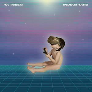 Cover for Ya Tseen · Indian Yard (Clear Vinyl) (LP) [Deluxe edition] (2021)