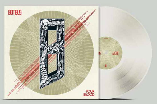 Your Blood (White Vinyl) - Bombus - Music - BLACK LODGE - 0200000120337 - November 1, 2024