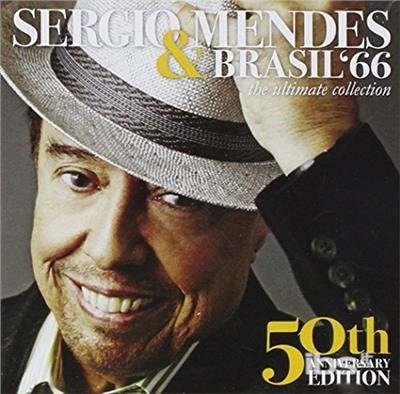 Cover for Mendes,sergio &amp; Brasil 66 · Ultimate Collection: 50th Anniversary Edition (CD) (2016)