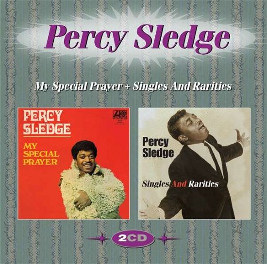 Cover for Percy Sledge · My Special Prayer &amp; Singles &amp; Rarities (CD) (2016)