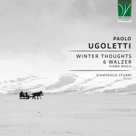 Ugoletti,paolo / Stuani,giampaolo · Paolo Ugoletti: Winter Thoughts - 6 Walzer Piano (CD) (2024)