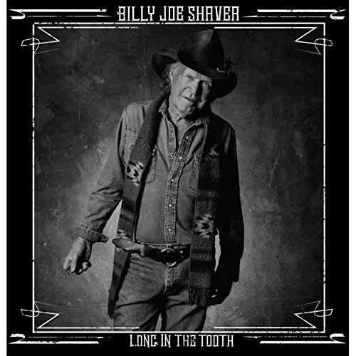 Cover for Billy Joe Shaver · Long In The Tooth (LP) (2014)