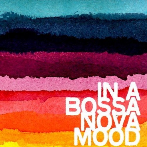 Cover for In a Bossa Nova Mood (CD) [Digipak]