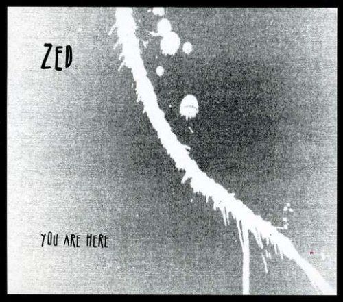 Cover for Zed · You Are Here (CD) (2008)