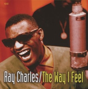 Cover for Ray Charles · The Way I Feel (CD) [Box set] (2013)