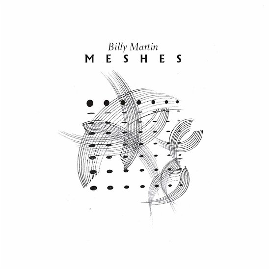 Cover for Billy Martin · Meshes (CD) (2019)
