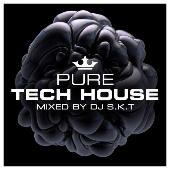 Cover for DJ S.k.t · Pure Tech House - Mixed By Dj S.K.T (CD) (2018)