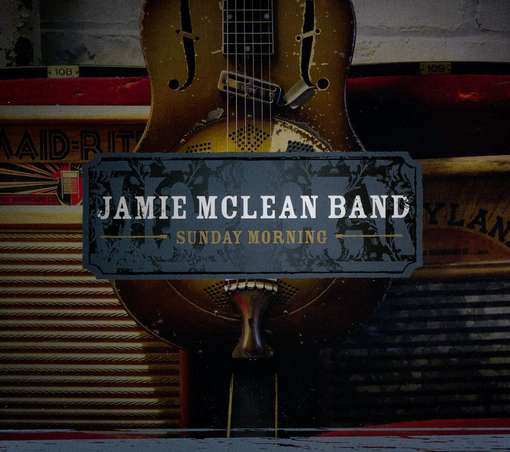 Cover for Jamie Mclean · Sunday Morning (CD) (2011)