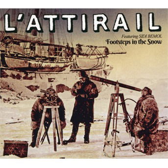 Cover for L'attirail · Footsteps In The Snow (CD) (2020)