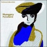 Cover for Thomas Belhom · Hungary / Porcelaine (7&quot;) (2017)