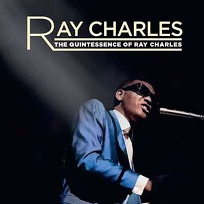 The Quintessence of - Ray Charles - Musiikki - L.M.L.R. - 3700477836337 - perjantai 23. kesäkuuta 2023