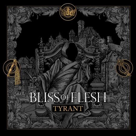 Tyrant - Bliss Of Flesh - Musik - LISTENABLE RECORDS - 3760053845337 - 30. oktober 2020