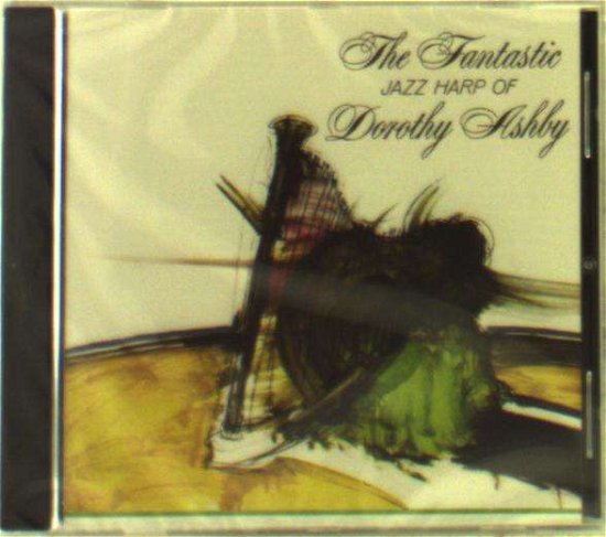 Cover for Dorothy Ashby · Fantastic Jazz Harp of Dorothy Ashby (CD) (2016)