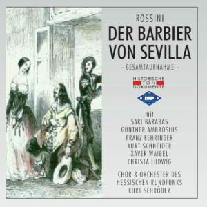 Der Barbier Von Sevilla - G. Rossini - Música - CANTUS LINE - 4032250081337 - 10 de outubro de 2005