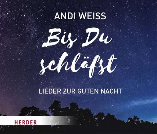 Cover for Weiss · Bis du schläfst,1CD-A (Bog) (2019)