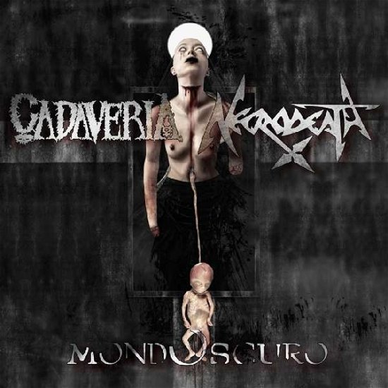 Cover for Cadaveria / Necrodeath · Mondoscuro Split (LP) (2017)