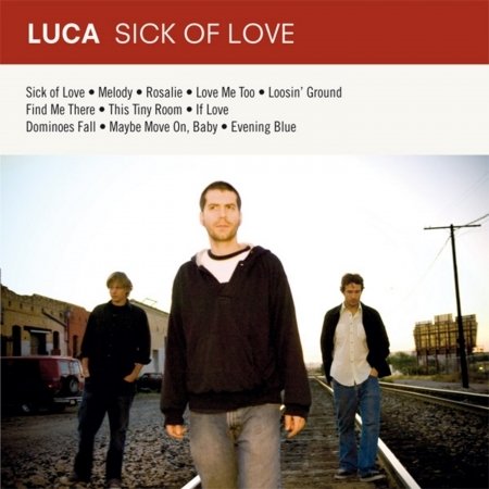 Cover for Luca · Luca-sick of Love (CD)