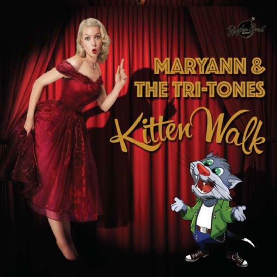 Kitten Walk - Maryann & The Tri-Tones - Muziek - RHYTHM BOMB - 4260072723337 - 15 december 2016
