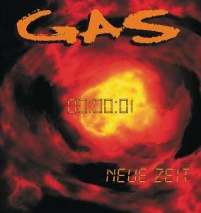 Cover for Gas · Neue Zeit (CD) (2007)