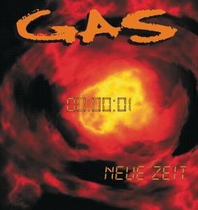 Neue Zeit - Gas - Music - FRANN - 4260093779337 - December 14, 2007