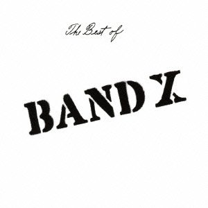 Cover for Band X · The Best of Band X (CD) [Japan Import edition] (2014)
