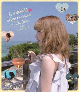 Cover for Uchida Aya · Aya Uchida Hello! My Music -colors- Umibe No Vacation (MBD) [Japan Import edition] (2017)