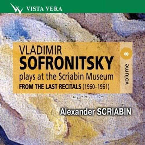 Vladimir Sofronitsky plays at the Scri - Vladimir; SOFRONITSKY - Music - VISTA VERA - 4603141002337 - 