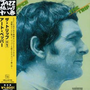 Cover for Art Pepper · Trip (CD) [Limited edition] (2006)