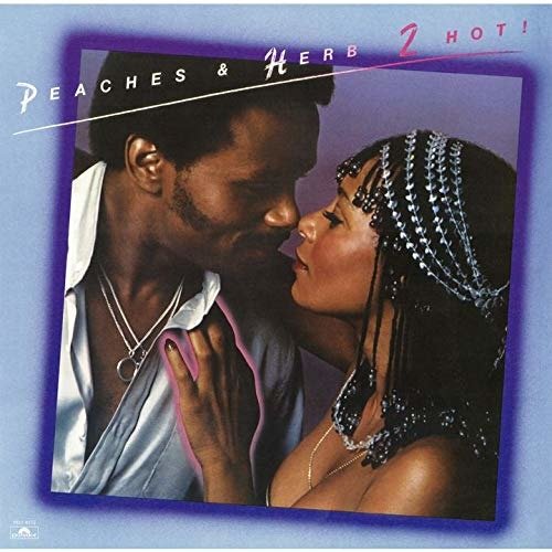 Cover for Peaches &amp; Herb · 2 Hot! (CD) [Japan Import edition] (2018)
