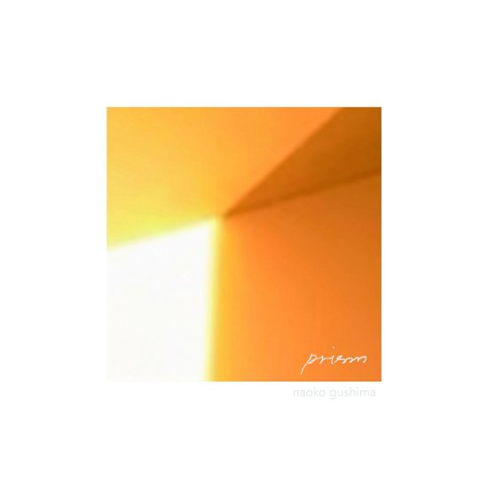 Prism - Naoko Gushima - Muziek - UNIVERSAL MUSIC JAPAN - 4988031556337 - 28 april 2023