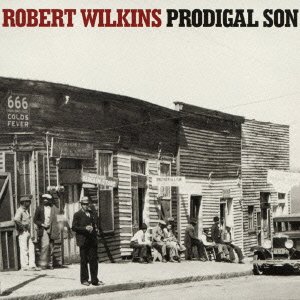 Cover for Robert Wilkins · Prodigal Son (CD) [Japan Import edition] (2004)