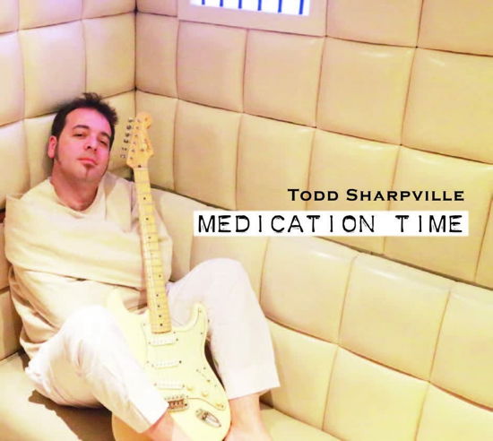 Cover for Todd Sharpville · Medication Time (CD) (2022)