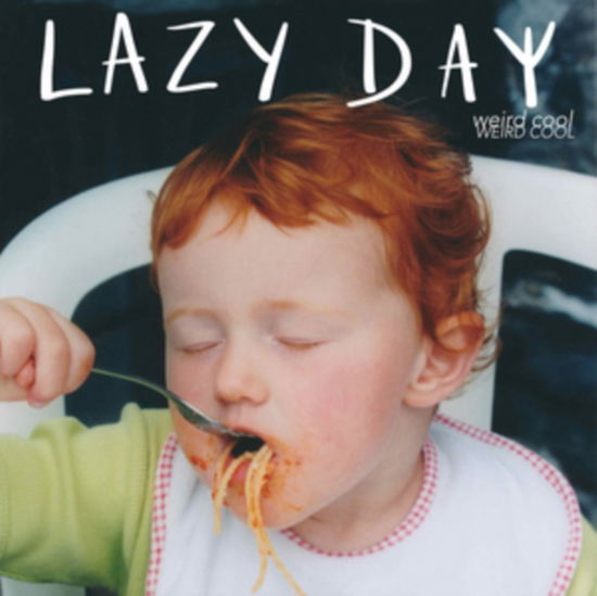 Cover for Lazy Day · Weird Cool (7 Inch Flexizine) (LP) (2018)