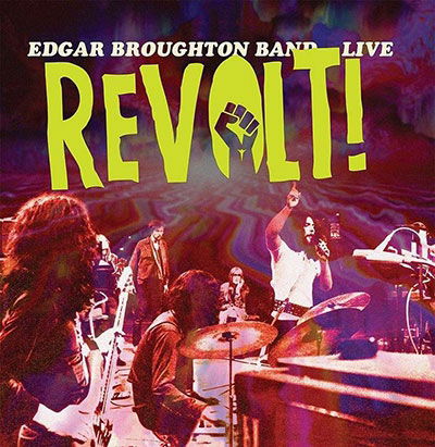 Cover for Edgar Broughton · Live... Revolt (LP) (2021)