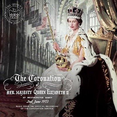 Cover for Coronation Of Her Majesty Queen Elizabeth II (CD) (2022)