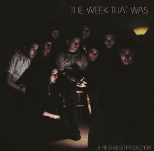 The Week That Was - The Week That Was - Musikk - Memphis Industries - 5056340105337 - 22. april 2023