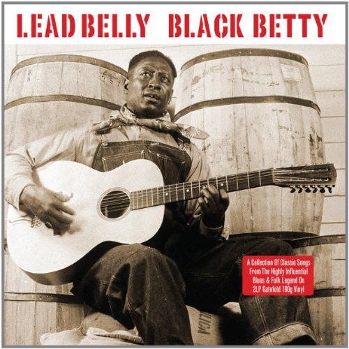 Cover for Lead Belly · Black Betty (LP) [180 gram edition] (2012)