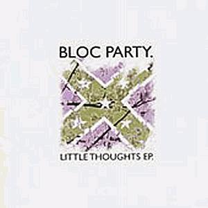 Cover for Bloc Party · Little Thoughts (10&quot;) [RSD 2025 White Vinyl edition] (2025)