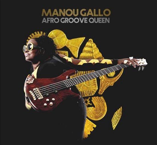 Afro Groove Queen - Manou Gallo - Musik - CONTRE-JOUR - 5413820000337 - 11 oktober 2018