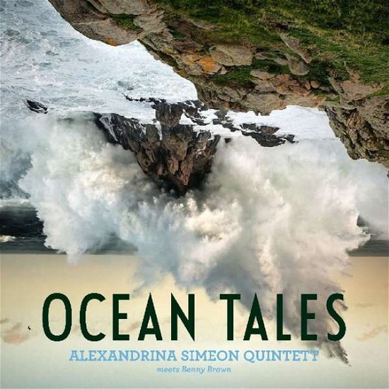 Alexandrina Simeon Quintett, Brown, Benny · Ocean Tales (CD) (2018)