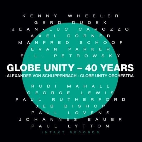 Cover for Alexander Schlippenbach · Globe Unity Orchestra (CD) (2007)