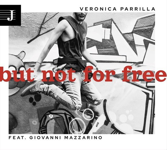 Cover for Veronica Parrilla &amp; Giovanni Mazzarino · But Not For Free (CD) (2024)