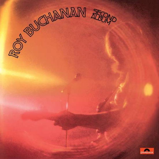 Cover for Roy Buchanan · Second Album (LP) [Limited edition] (2016)