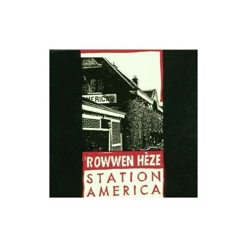 Cover for Rowwen Heze · Station America (CD) (2012)