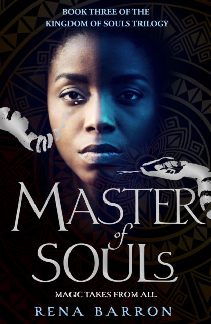 Cover for Rena Barron · Master of Souls - Kingdom of Souls trilogy (Hardcover Book) (2023)