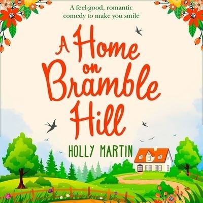 Cover for Holly Martin · A Home on Bramble Hill Library Edition (CD) (2020)