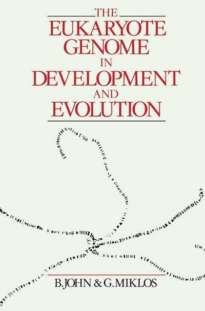 Cover for John Bernard · The Eukaryote Genome in Development and Evolution (Paperback Book) [1988 edition] (1987)